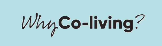 Why coliving?